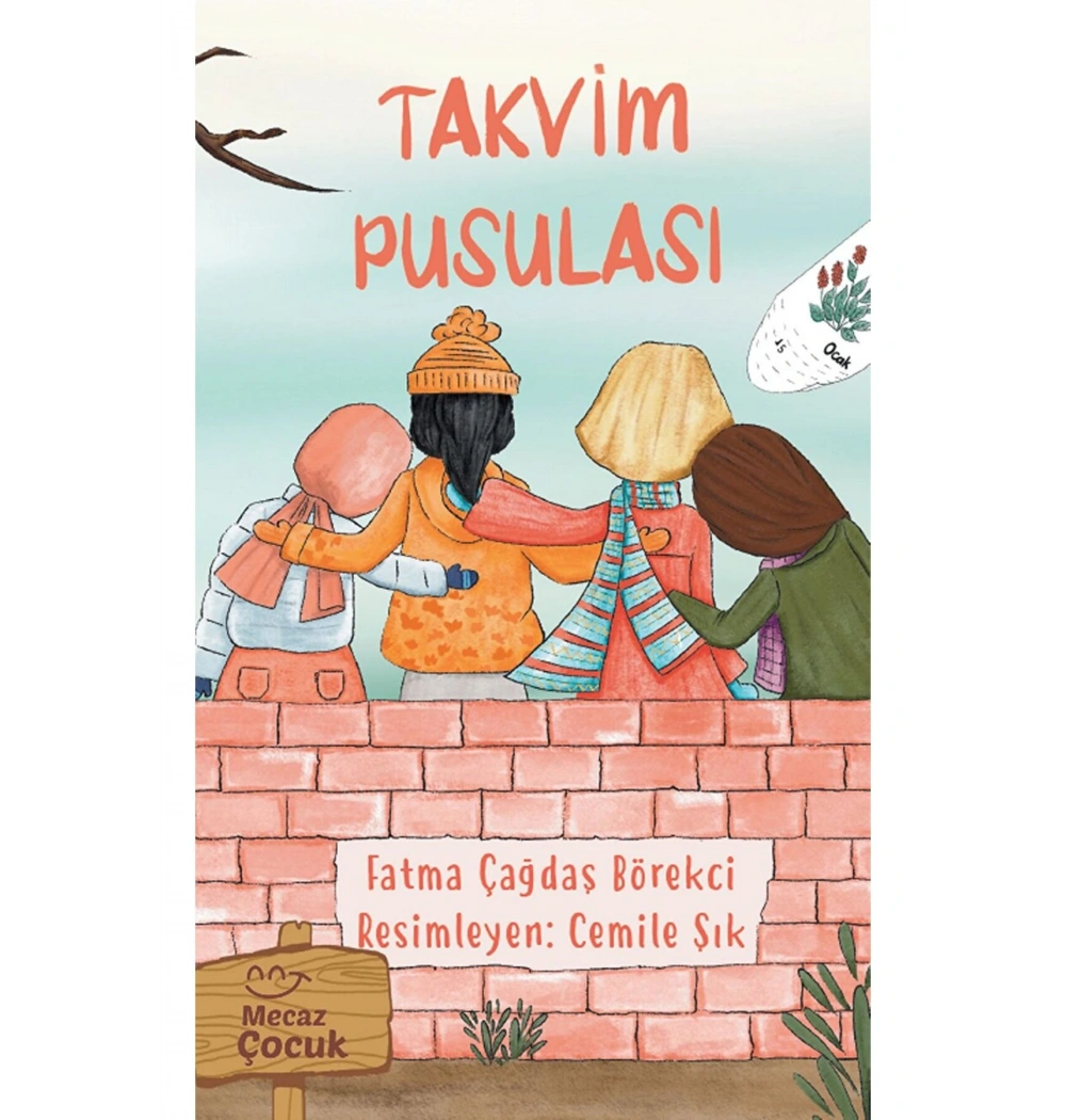 TAKVİM PUSULASI  FATMA ÇAĞDAŞ BÖREKÇİ  MECAZ ÇOCUK