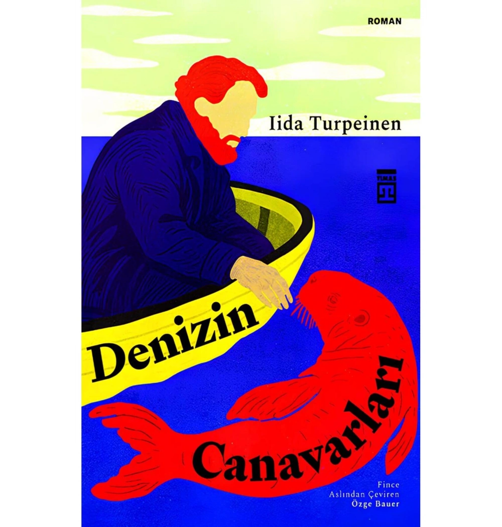 Denizin Canavarları Lida Turpeinen Timaş