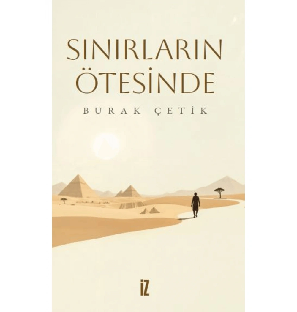 Sınırların Ötesinde Burak Çetik İz yayın