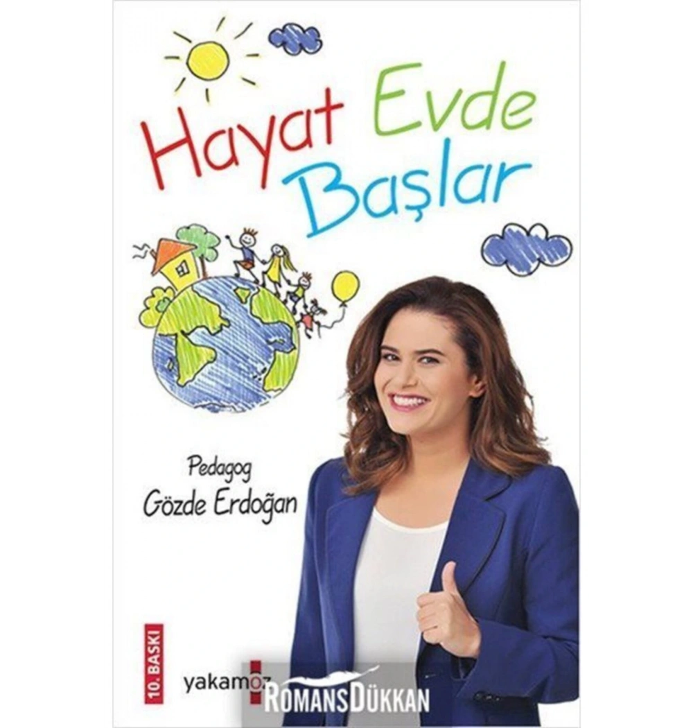 HAYAT EVDE BAŞLAR. GÖZDE ERDOĞAN YAKAMOZ