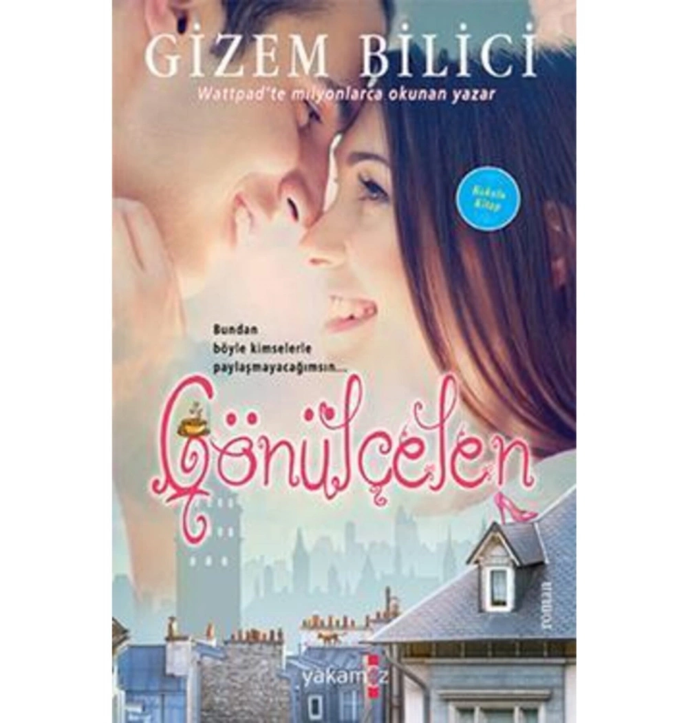 GÖNÜLÇELEN. GİZEM BİLİCİ YAKAMOZ
