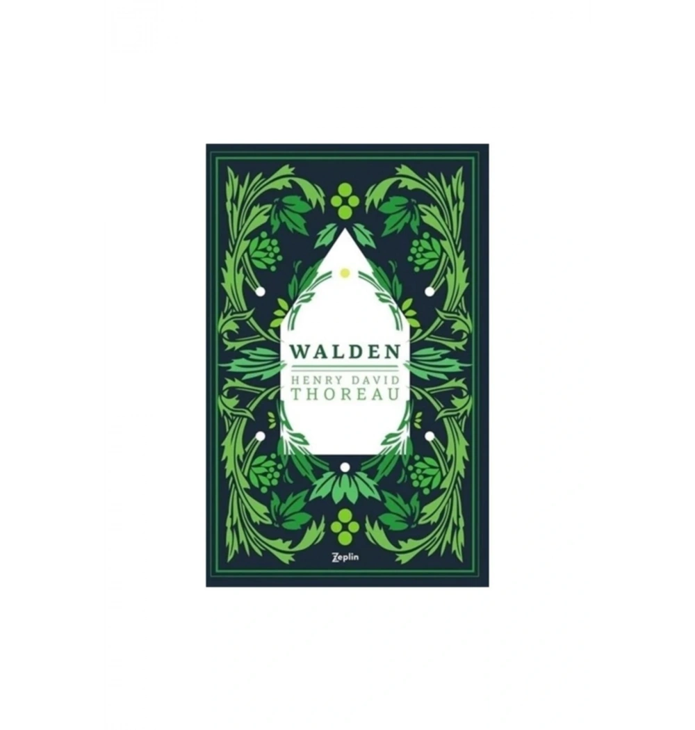 WALDEN ORMANDA YAŞAM HENRY DAVID ZEPLİN