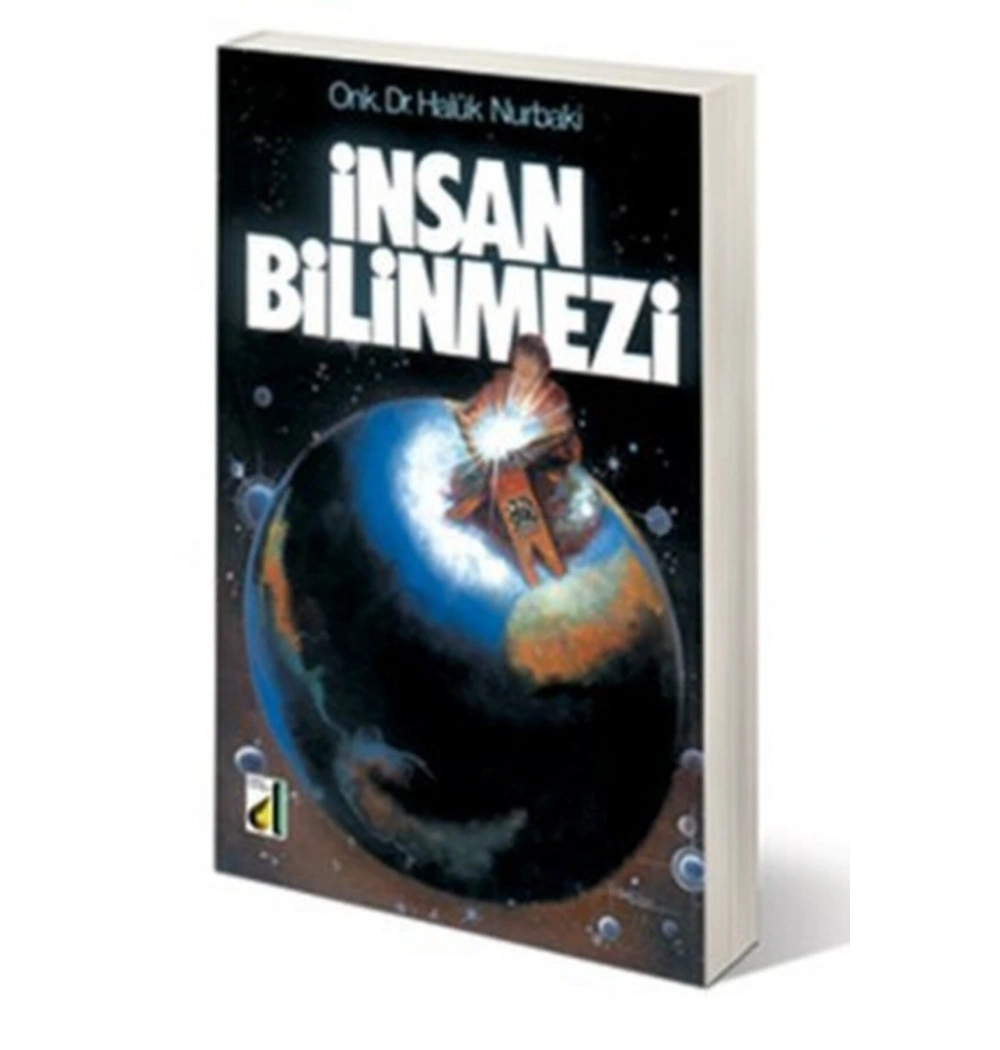 İNSAN BİLİNMEZİ (İSL.İLİM SER) haluk nurbaki DAMLA