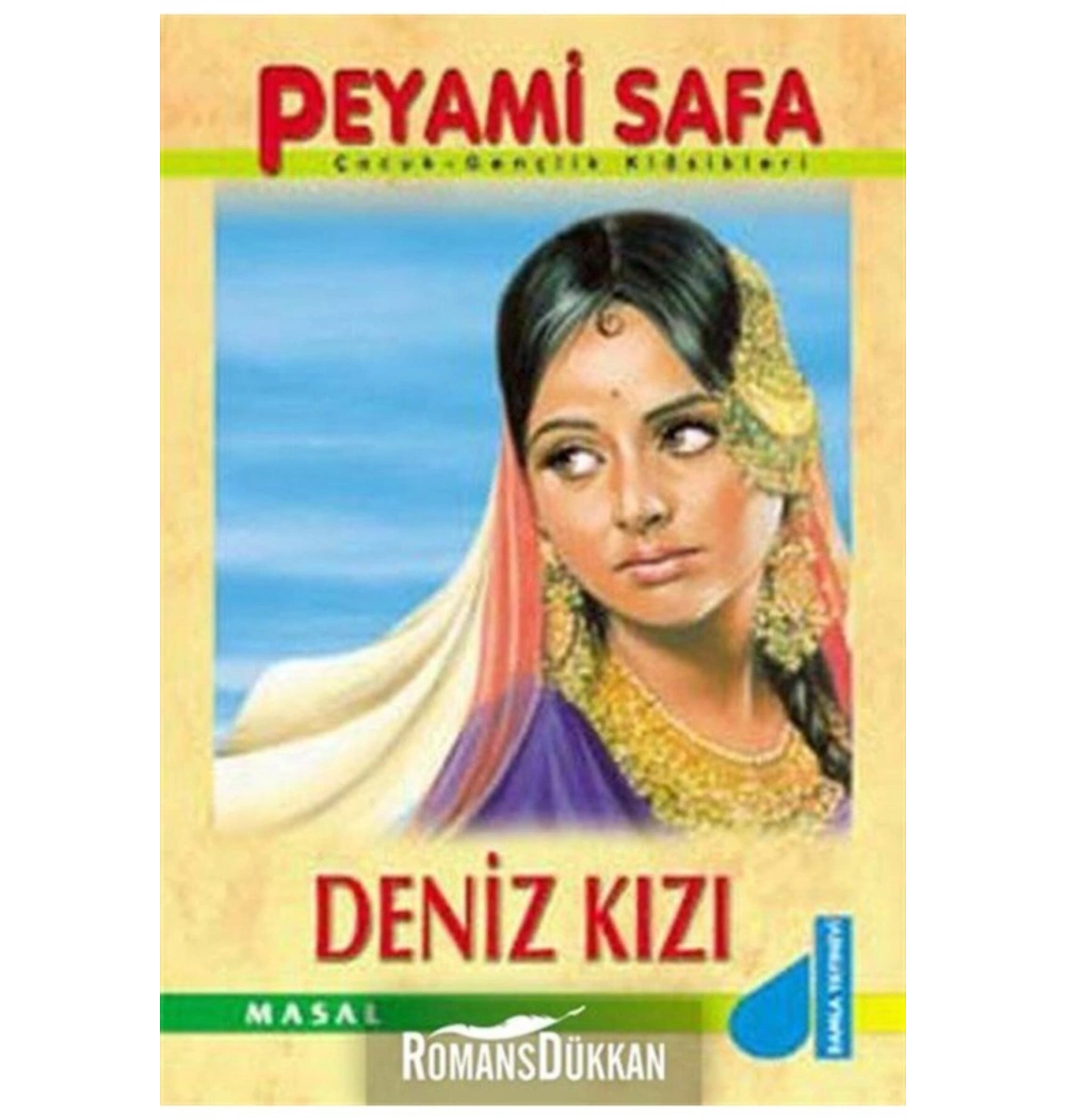 DENİZ KIZI - PEYAMİ SAFA - DAMLA