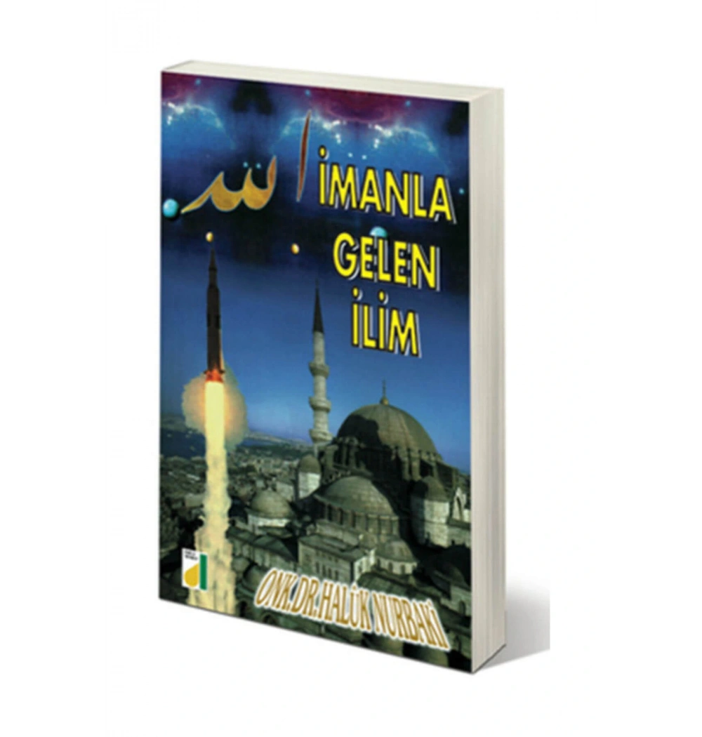İMANLA GELEN İLİM-1  / H.NURBAKİ   DAMLA