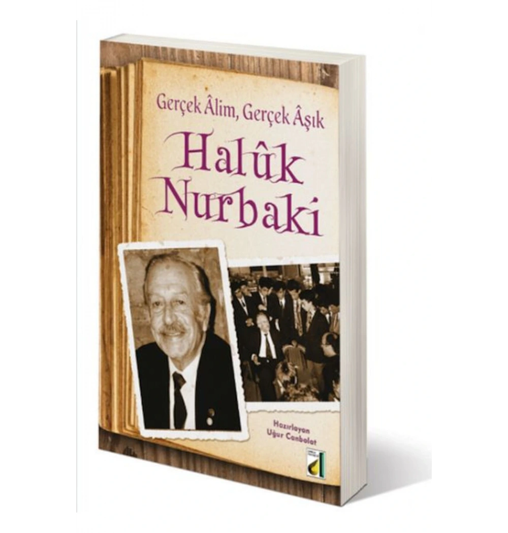 GERÇEK ALİM GERÇEK AŞIK HALUK NURBAKİ - DAMLA