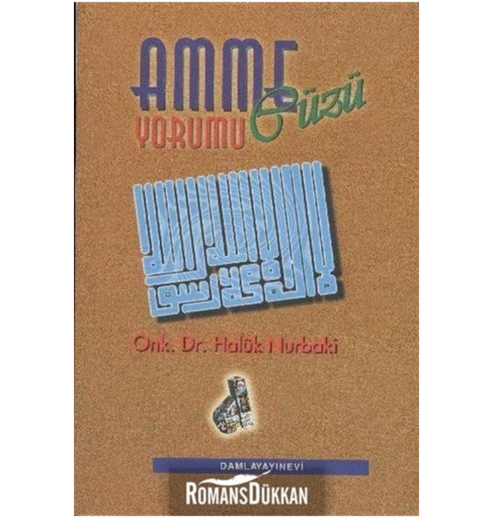 AMME CÜZÜ YORUMU - HALUK NURBAKİ - DAMLA