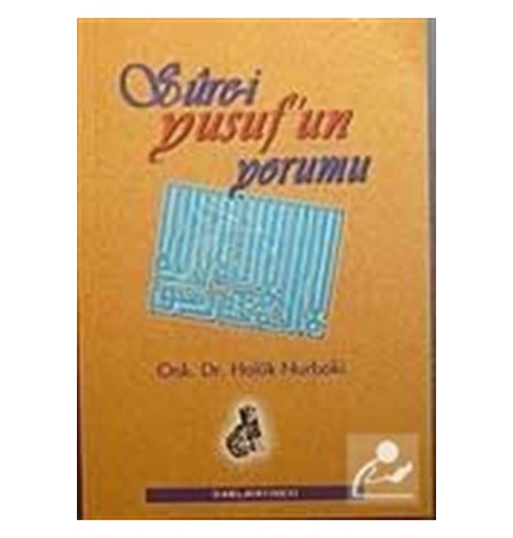Surei Yusufun Yorumu Haluk Nurbaki Damla