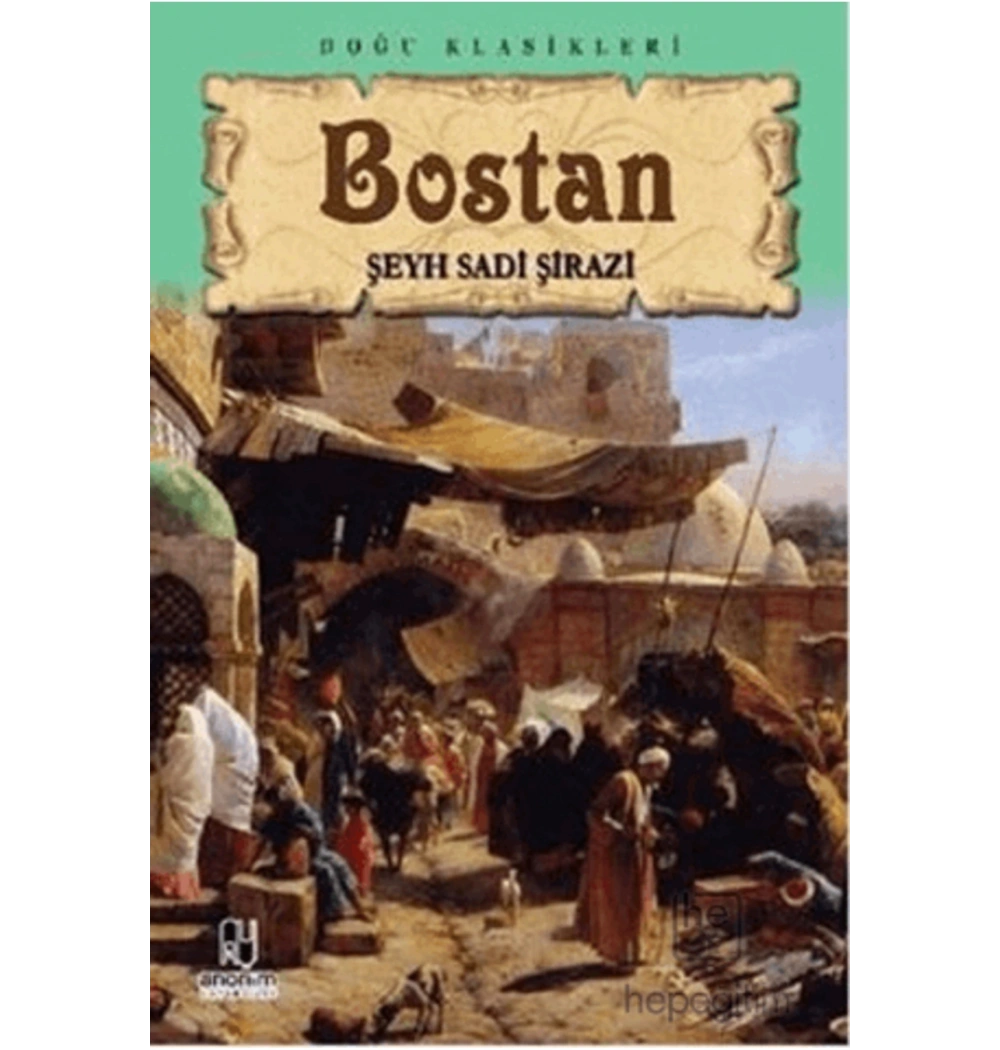 Bostan. Şeyh Sadi Şirazi. Kitapzamanı