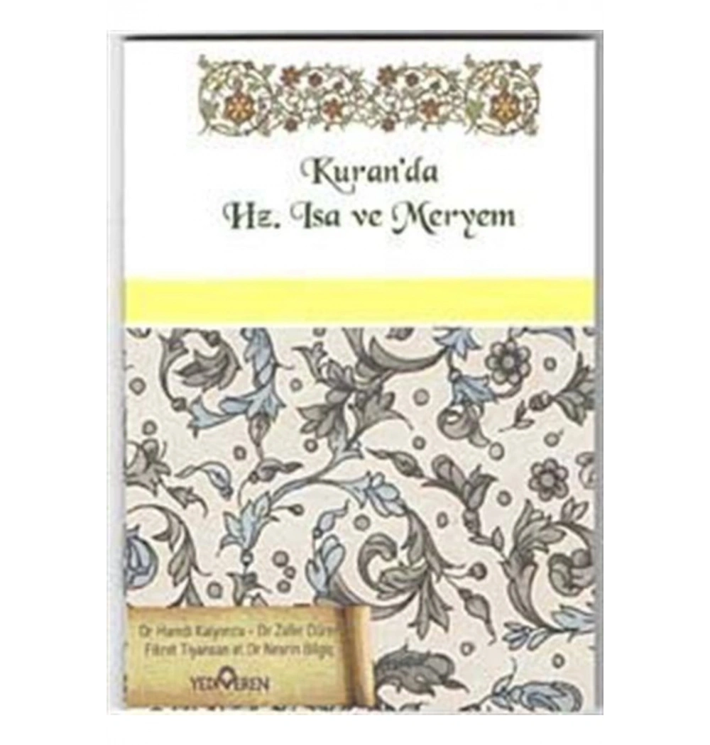 KURANDA HZ.İSA VE HZ.MERYEM - DR.HAMDİ KALYONCU - YEDİVEREN