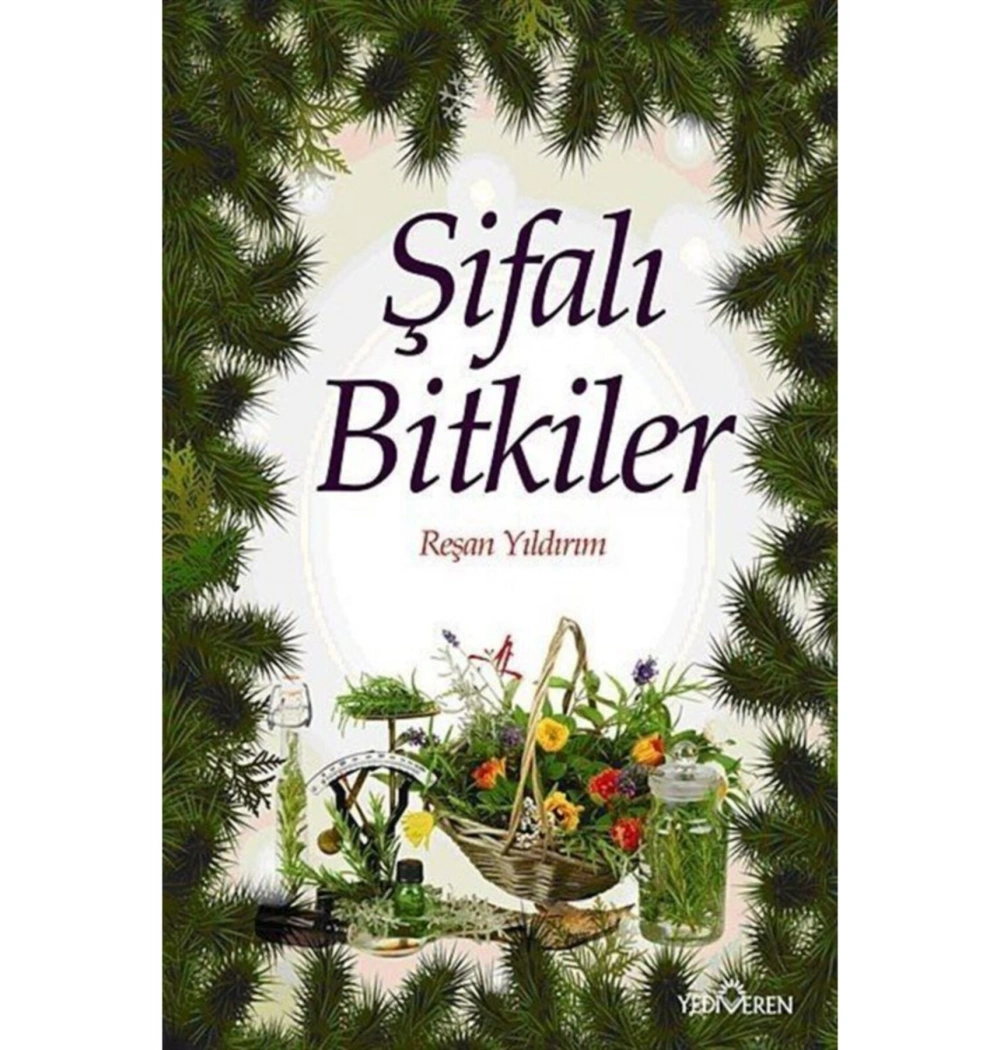 ŞİFALI BİTKİLER   REŞAN YILDIRIM  YEDİVEREN