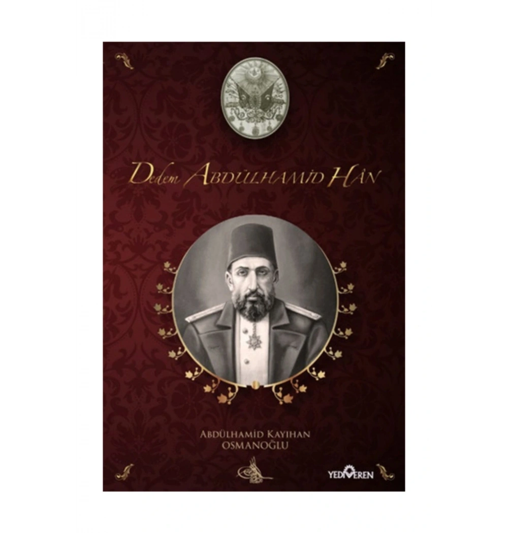 DEDEM ABDÜLHAMİD HAN   YEDİVEREN