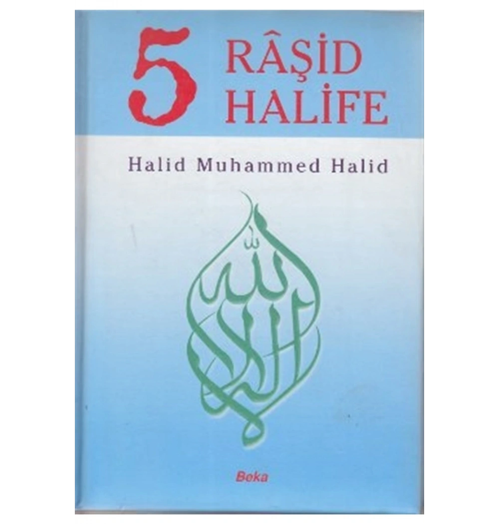 5 Raşid Halife-İthal Kağıt / H.Muhammed Halid Beka Yay.