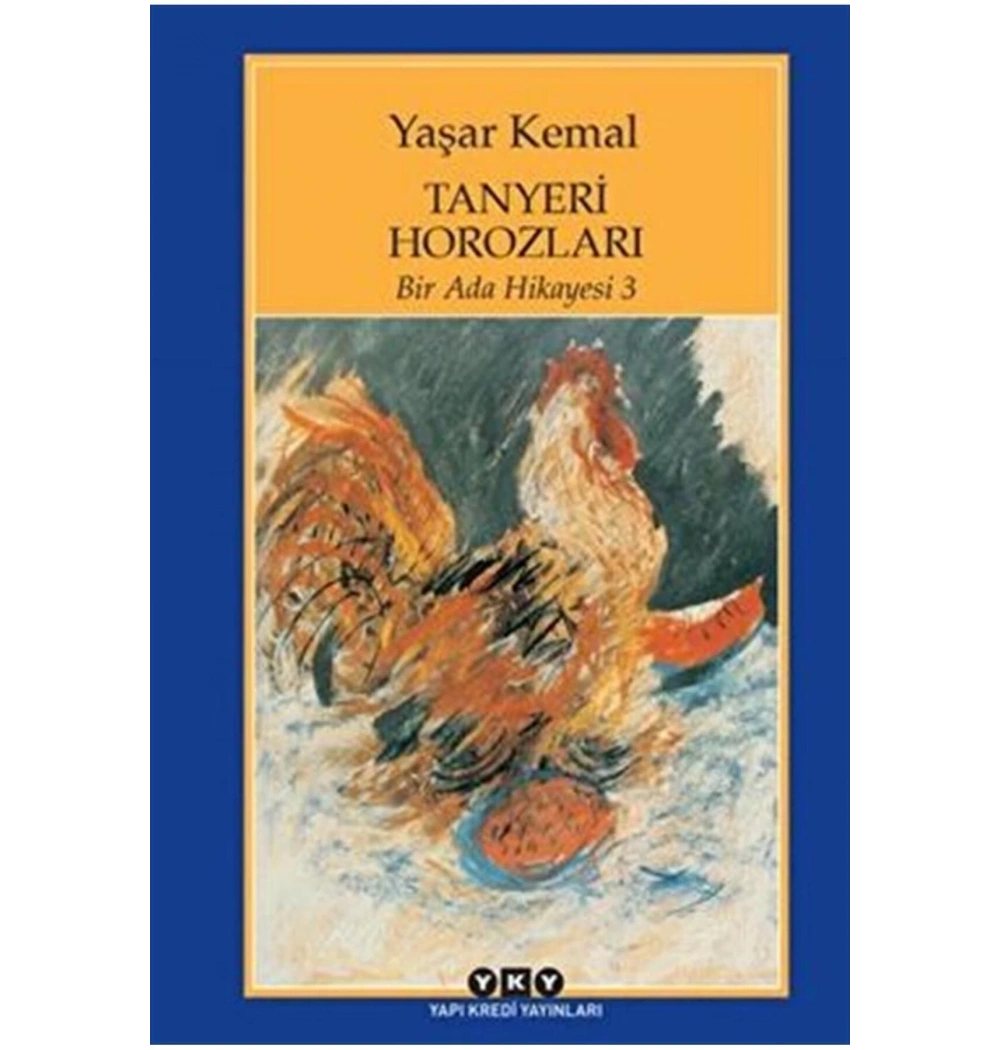 Bir Ada Hikayesi 3  Tanyeri Horozları  Y. Kemal  Yapı Kredi