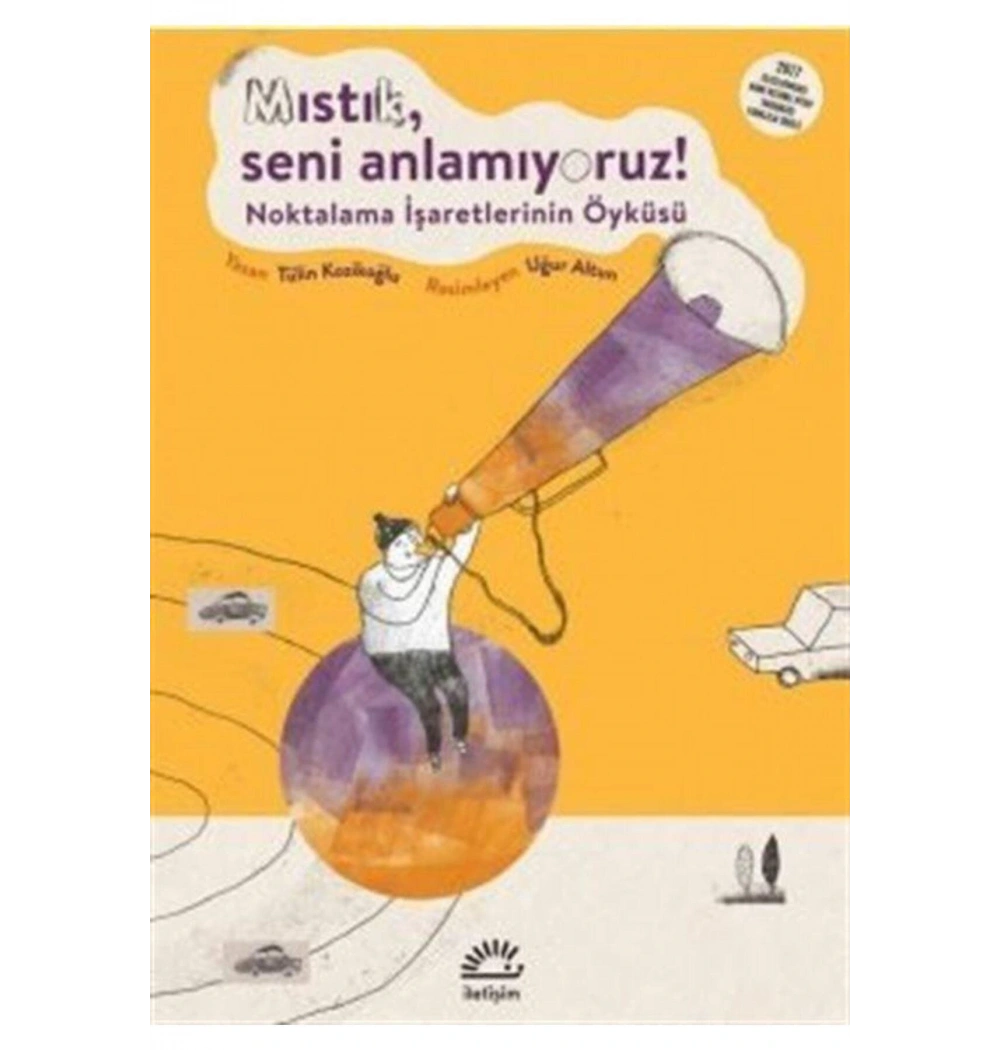 Mıstık Seni Anlamıyoruz  Noktalama İşaretlerinin Öyküsü  İletişim