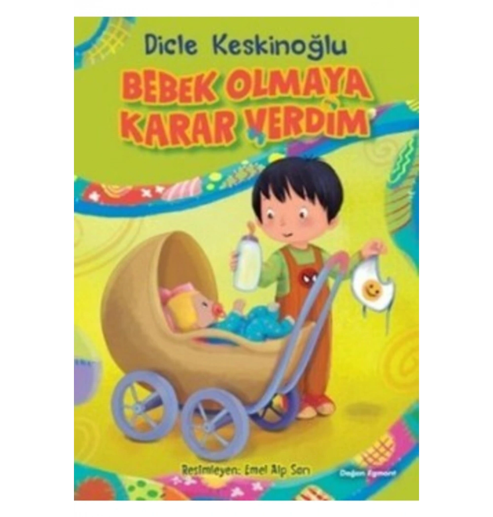 Bebek Olmaya Karar Verdim  D Egmont