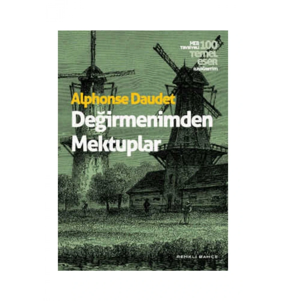 Değirmenimden Mektuplar  Renkli Bahçe