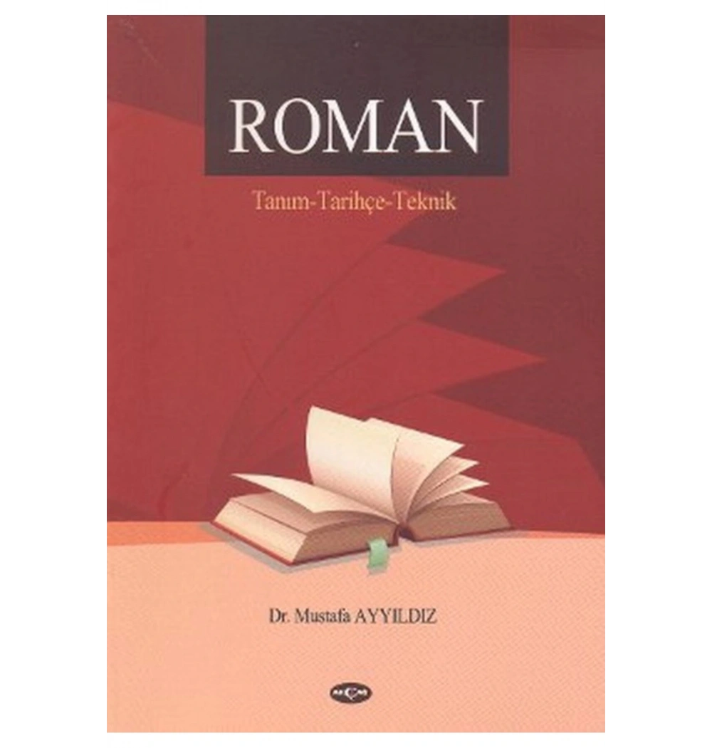 Roman Tanım Tarihçe Mustafa Ayyıldız Akçağ