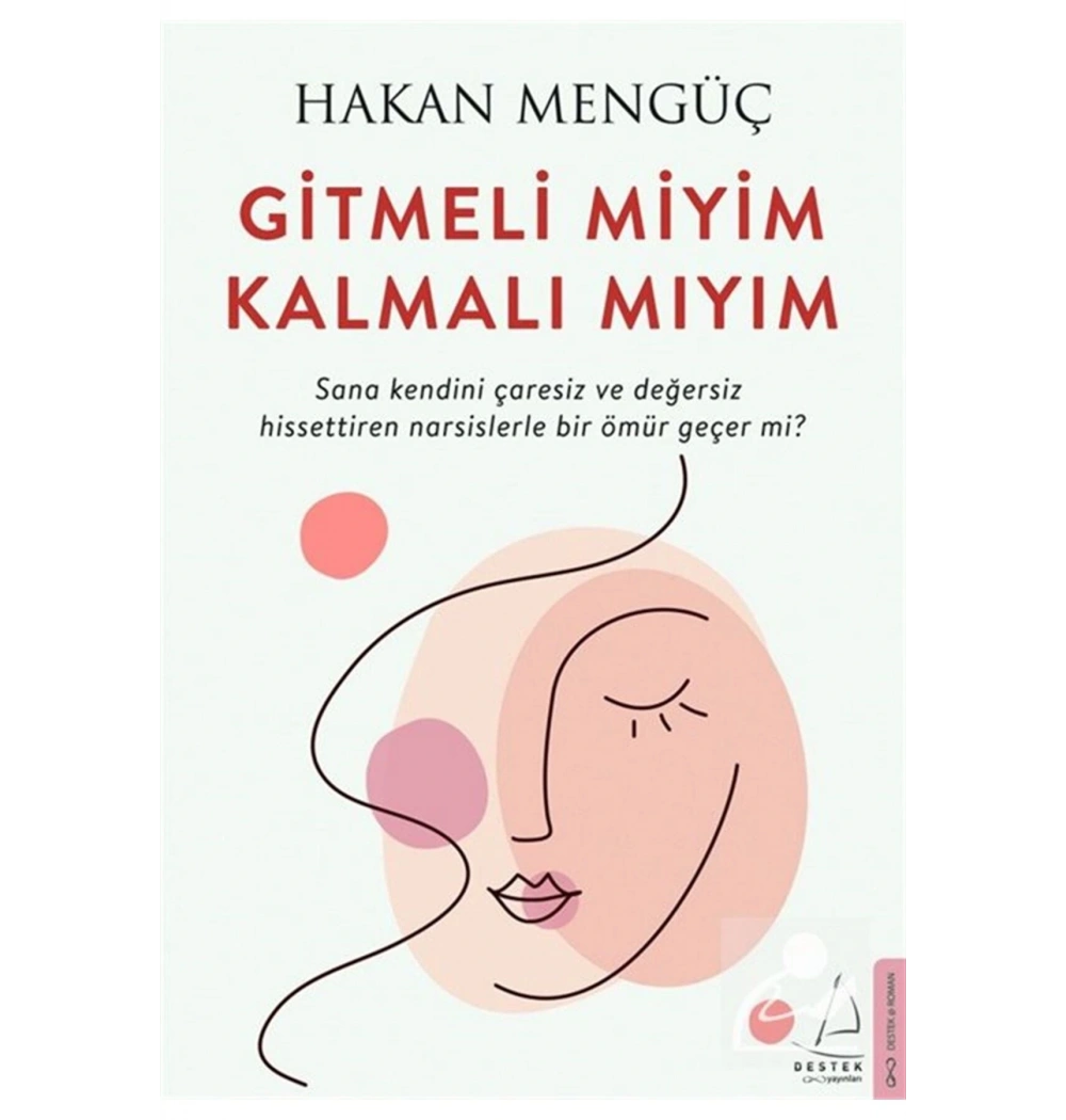 Gitmelimiyim Kalmalımıyım  Hakan Mengüç  Destek Yayın