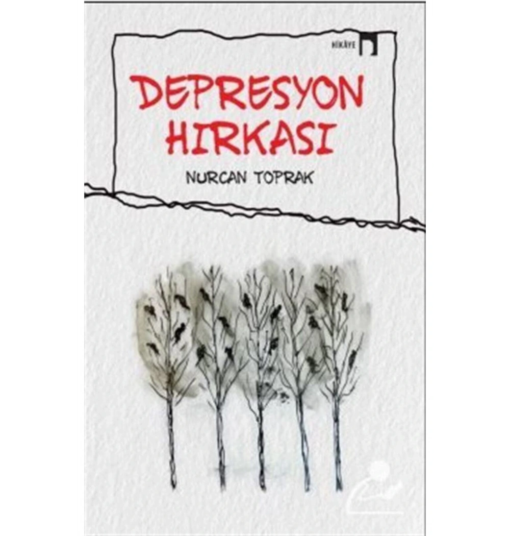 Depresyon Hırkası. Nurcan Toprak  Dergah
