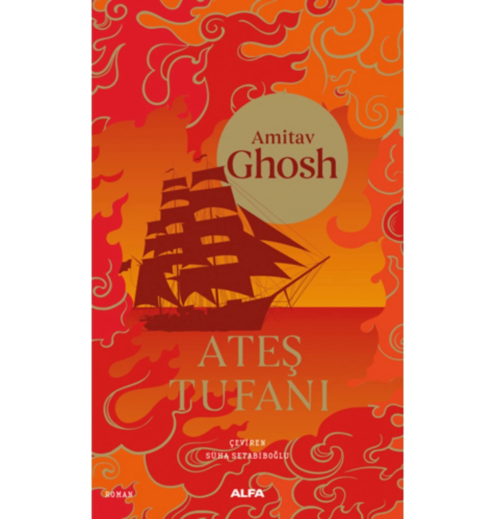 Ateş Tufani Ami̇Tav Ghosh Alfa