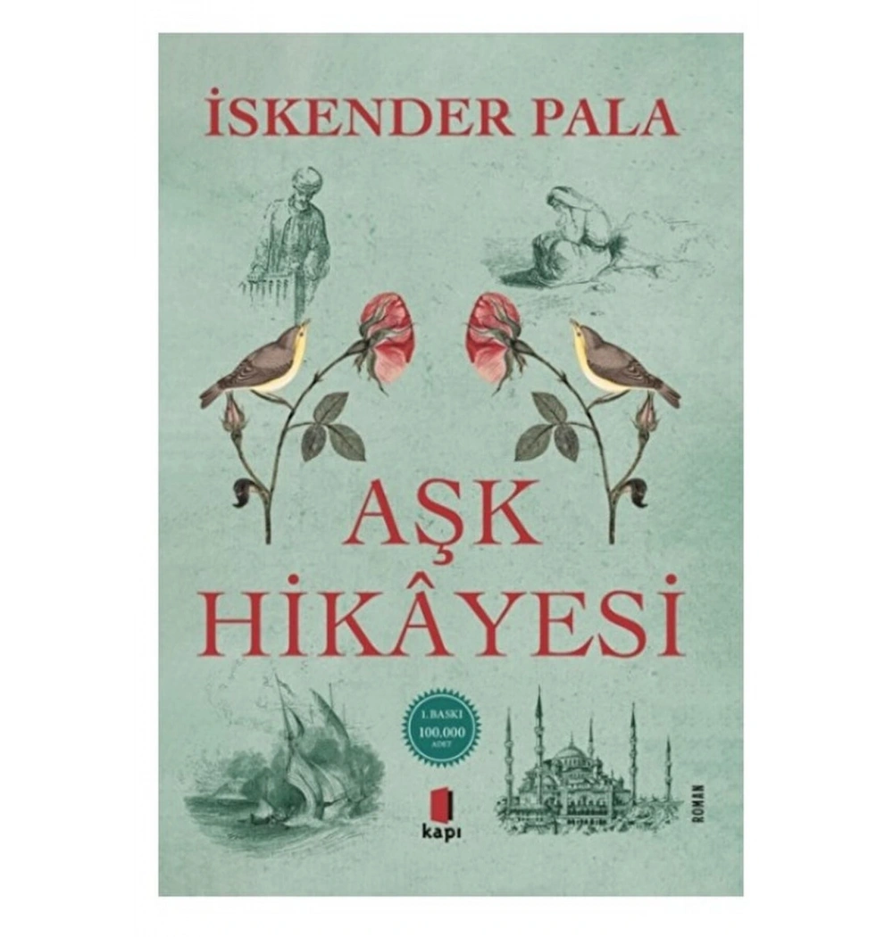 Aşk Hikayesi İskender Pala Kapı Yayın