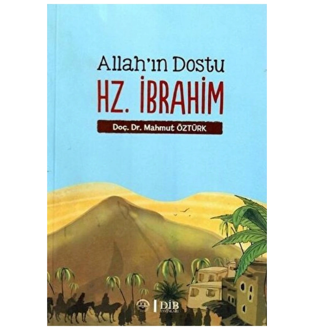 Allahın Dostu Hz.İbrahim Mahmut Öztürk Dib
