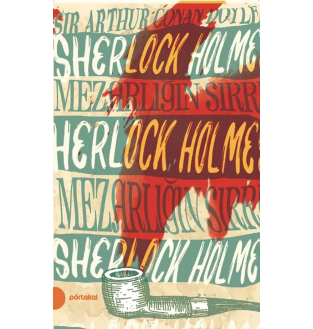 Sherlock Holmes 10 Mezarliğin Sirri Portakalkitap