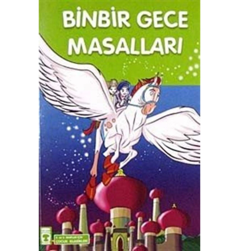 Binbir Gece Masalları 2-3.Sınıf Çocuk Klasikleri Timaş