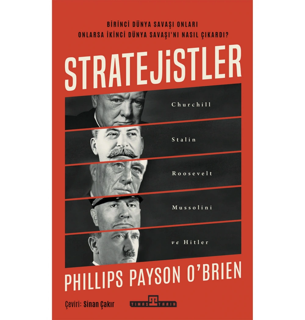 Stratejisler Churchill Stalin Roosevelt Mussolini Hitler-phılıps Payson Timaş