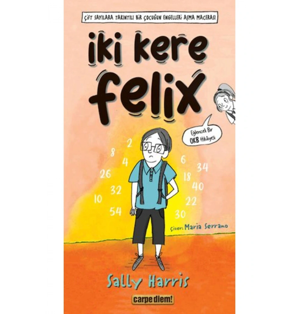 İki Kere Felix  Sally Harris  Carpe dıem