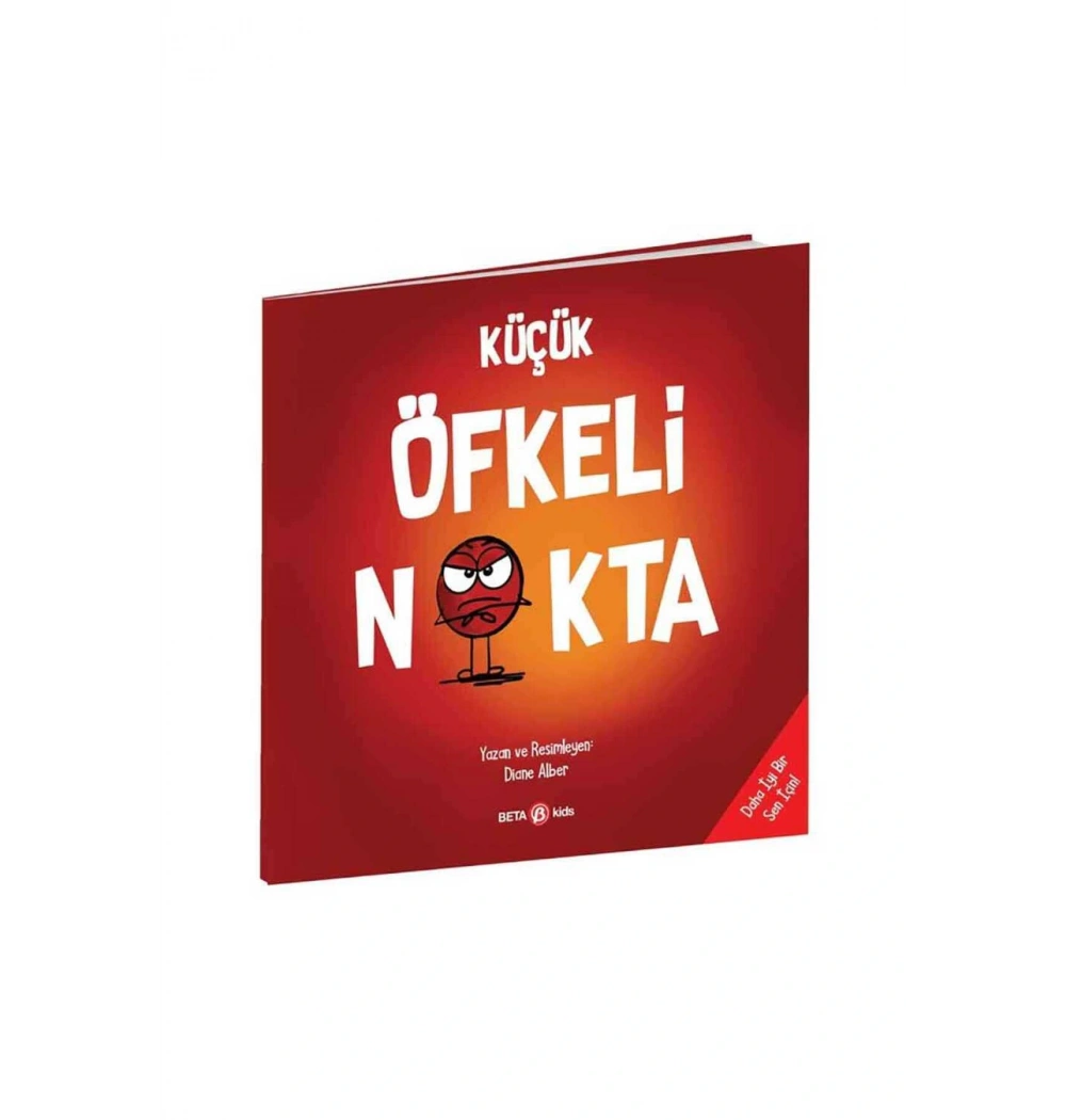 KÜÇÜK ÖFKELİ NOKTA  BETA KIDS
