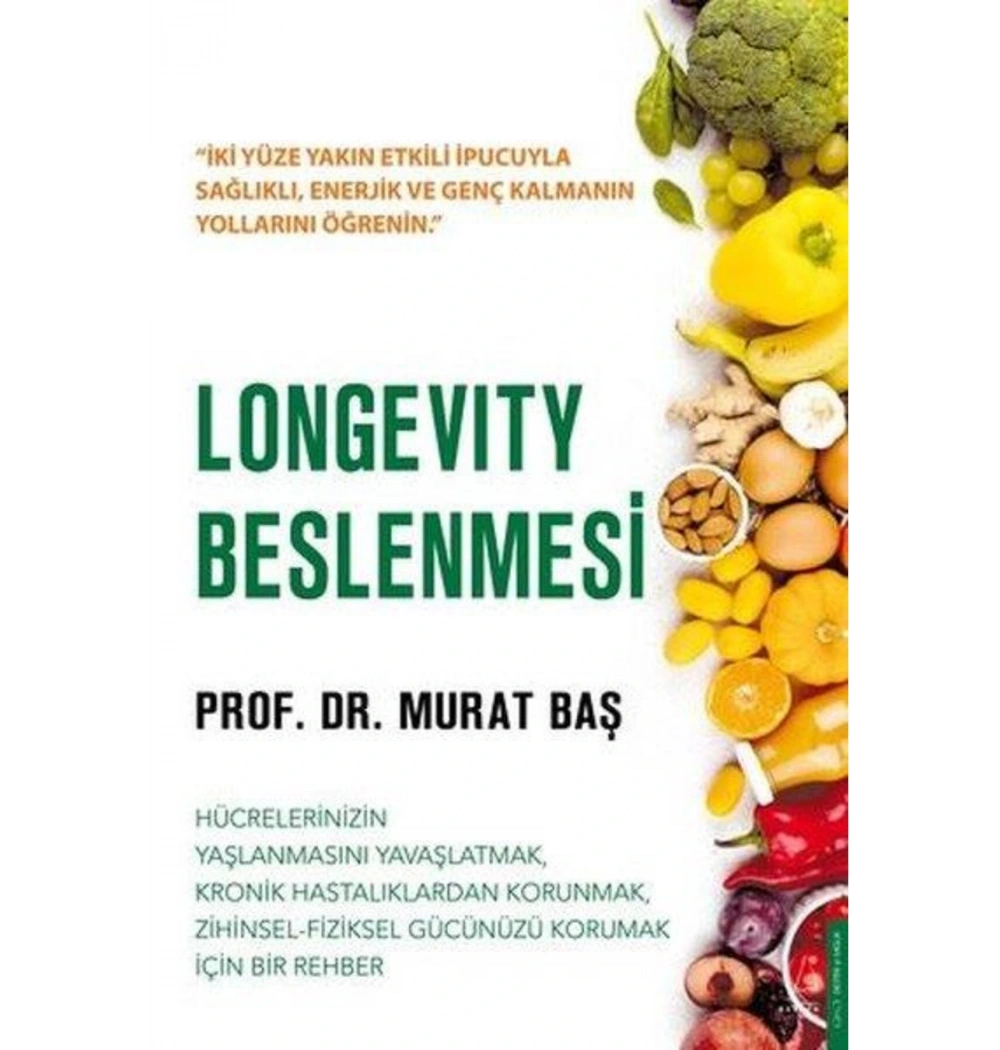 LONGEVITY BESLENMESİ PRF DR.MURAT BAŞ DESTEK YAYIN