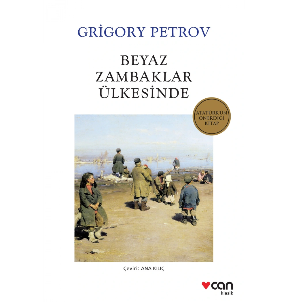 BEYAZ ZAMBAKLAR ÜLKESİNDE GRIGORY PETROV CAN YAYIN