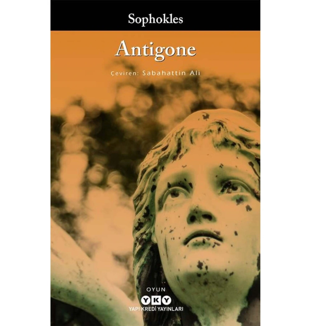 ANTİGONE -OYUN- SOPHOKLES YAPI KREDİ