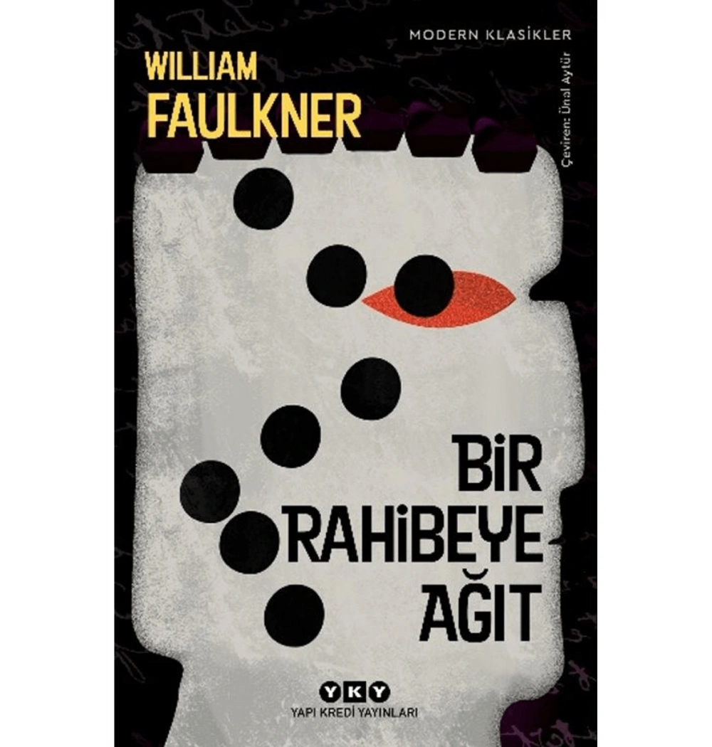 BİR RAHİBEYE AĞIT WILLIAM FAULKNER YAPI KREDİ