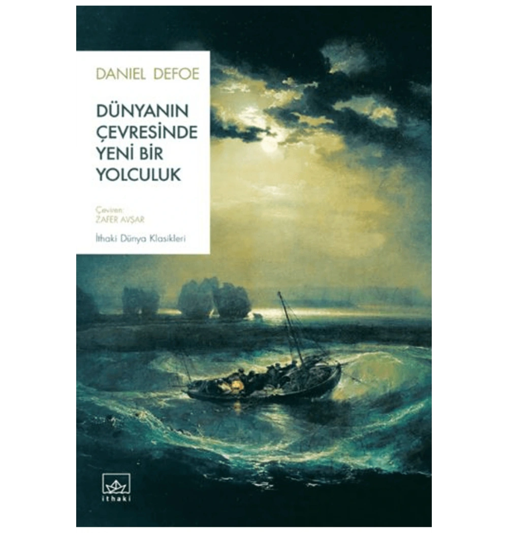 Dünyanın Çevresine Yeni Bir Yolculuk Danıel Defoe İthaki