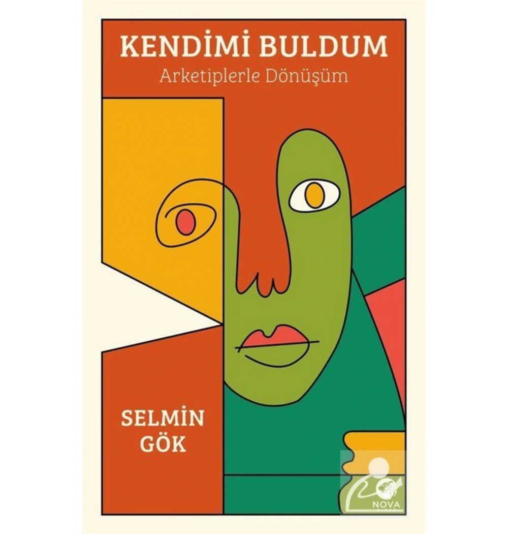 Kendimi Buldum Arketiplerle Dönüşüm Selmin Gök Nova