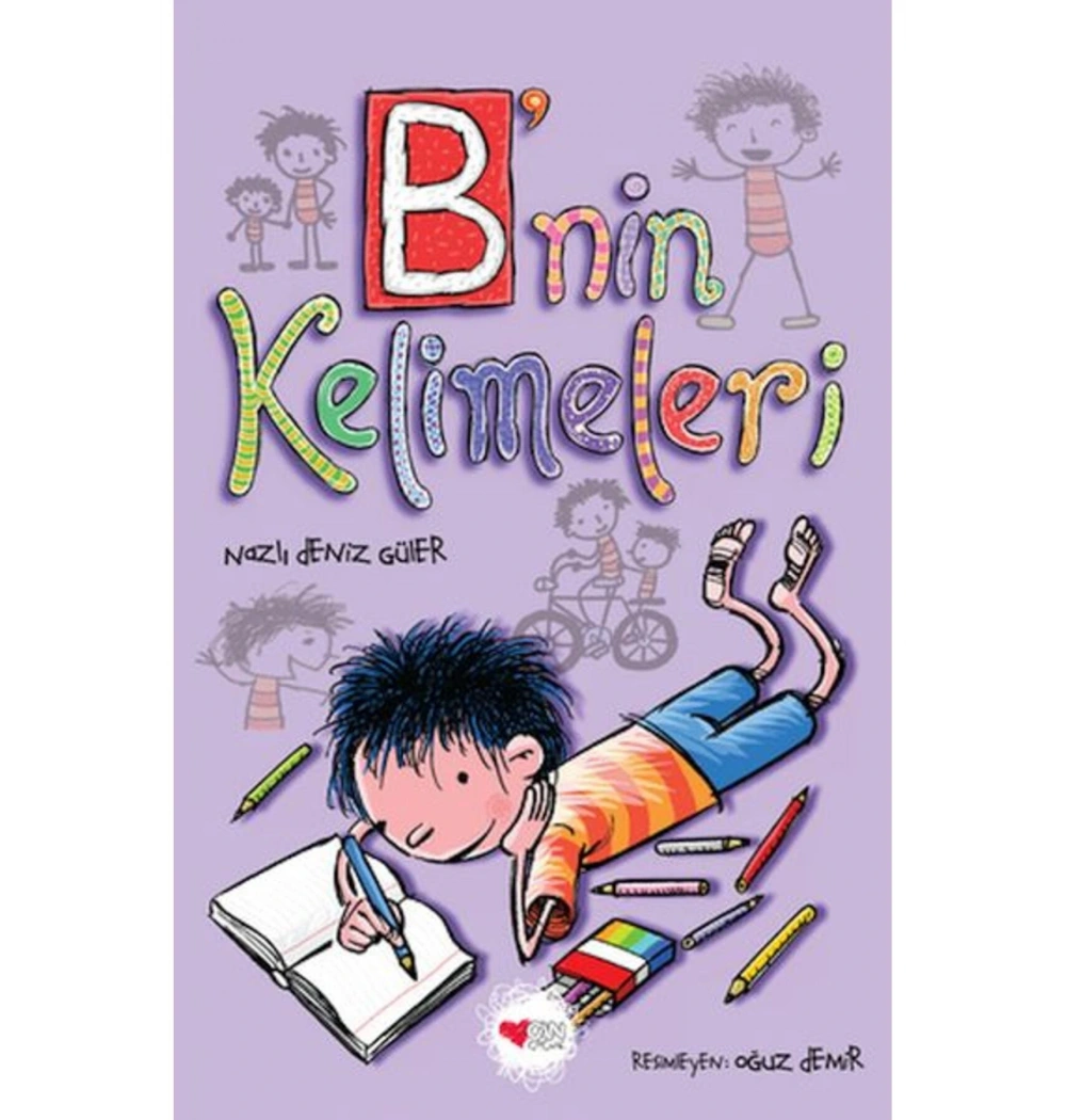 B NİN KELİMELERİ NAZLI DENİZ GÜLER CAN ÇOCUK