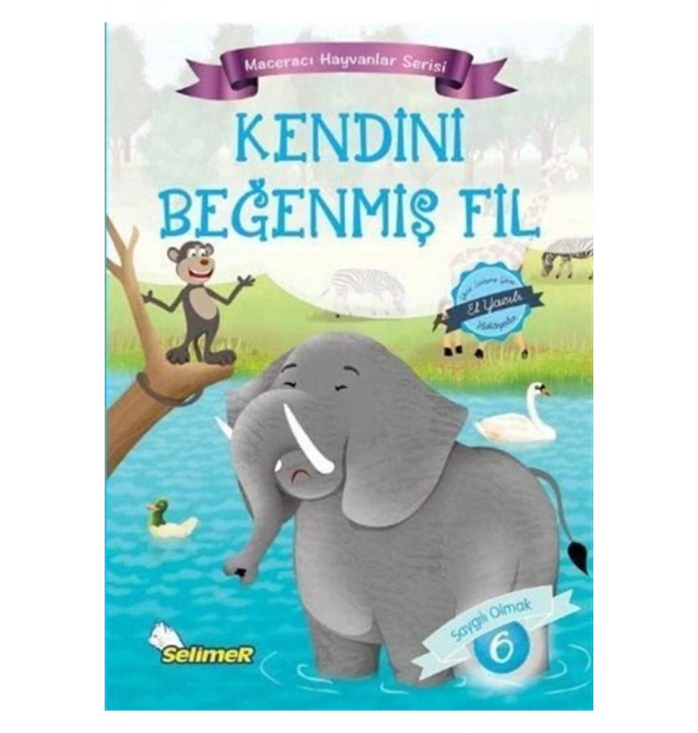 KENDİNİ BEĞENMİŞ FİL   SELİMER