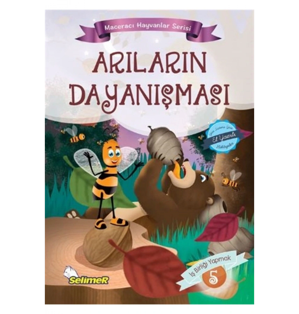 ARILARIN DAYANIŞMASI.MACERACI HAYVANLAR