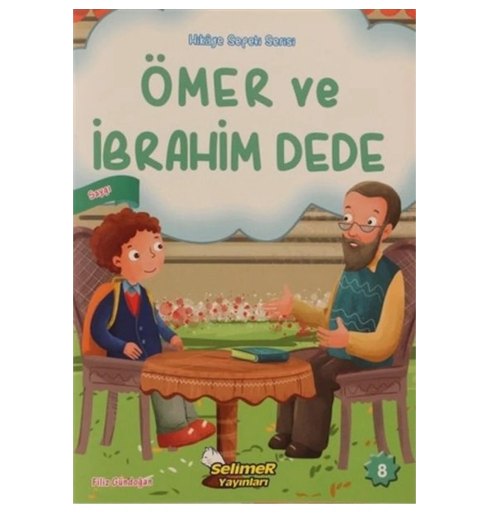 ÖMER VE İBRAHİM DEDE HİKAYE SERİSİ   SELİMER