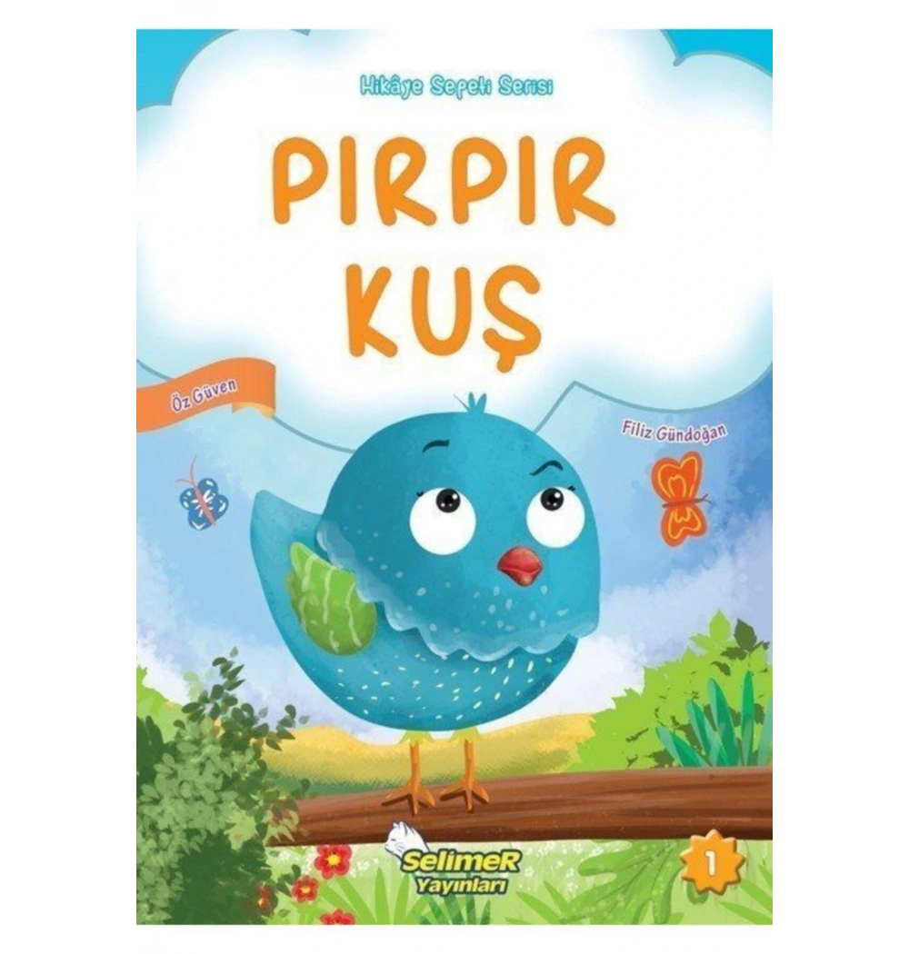PIRPIR KUŞ HİKAYE SERİSİ   SELİMER