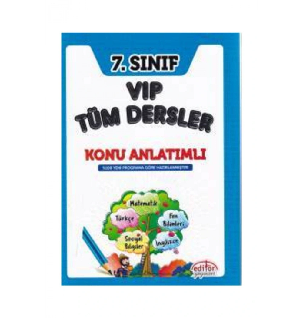 EDİTÖR 7.SINIF VIP TÜM DERSLER KONU ANLATIM