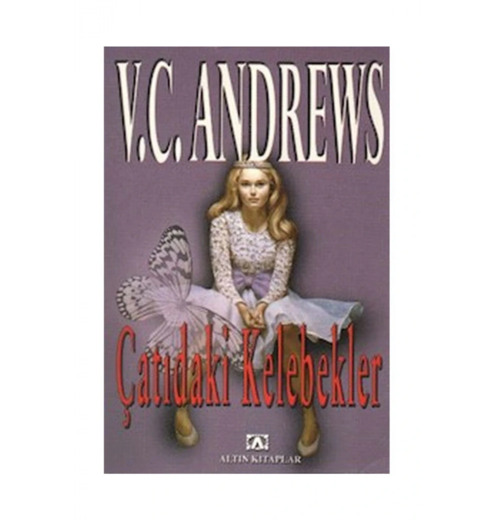 ÇATIDAKİ KELEBEKLER / V.C.ANDREWS ALTIN KİT