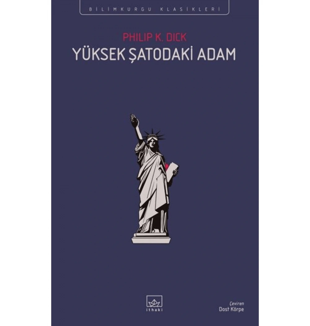 Yüksek Şstodaki Adam Phılıp Dıck İthaki