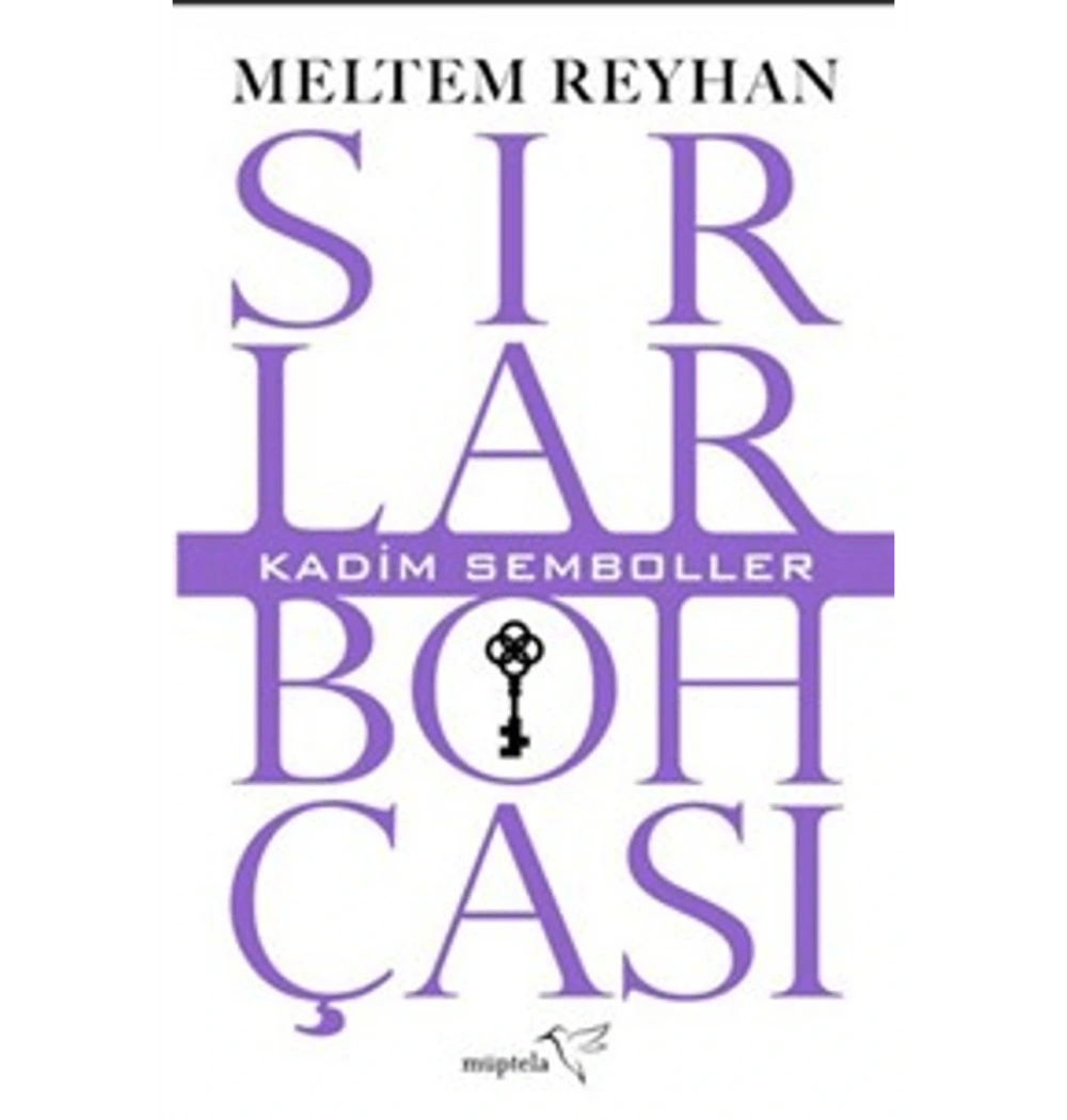 SIRLAR BOHÇASI 1 MELTEM REYHAN MÜPTELA