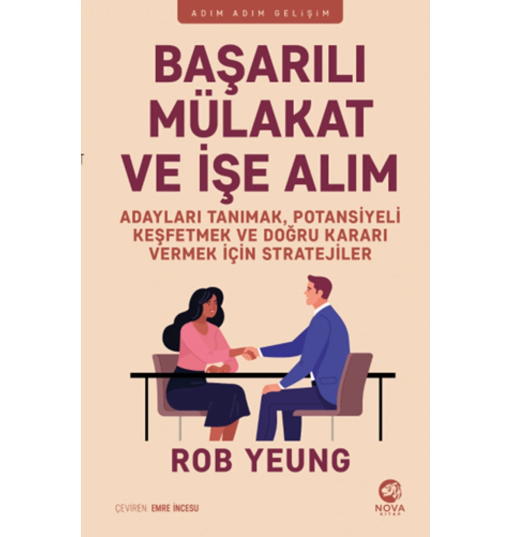 BAŞARILI MÜLAKAT VE İŞE ALIM ROB YEUNG NOVA