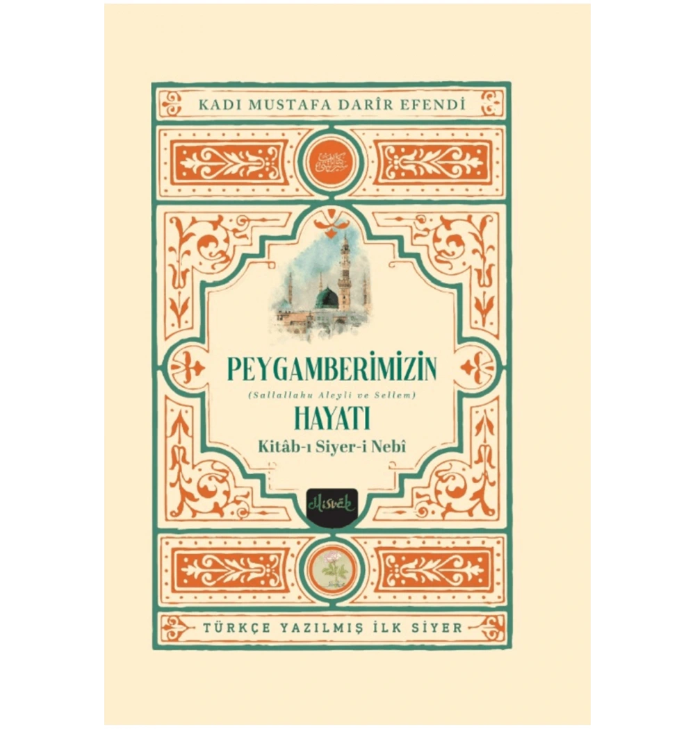 Peygamberimizin Hayatı 2 Cilt Takım Kadı Musrafa Darir Efendi Misvak neşriyat
