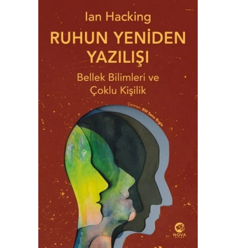 Ruhun Yeniden Yazılışı Ian Hacking Nova